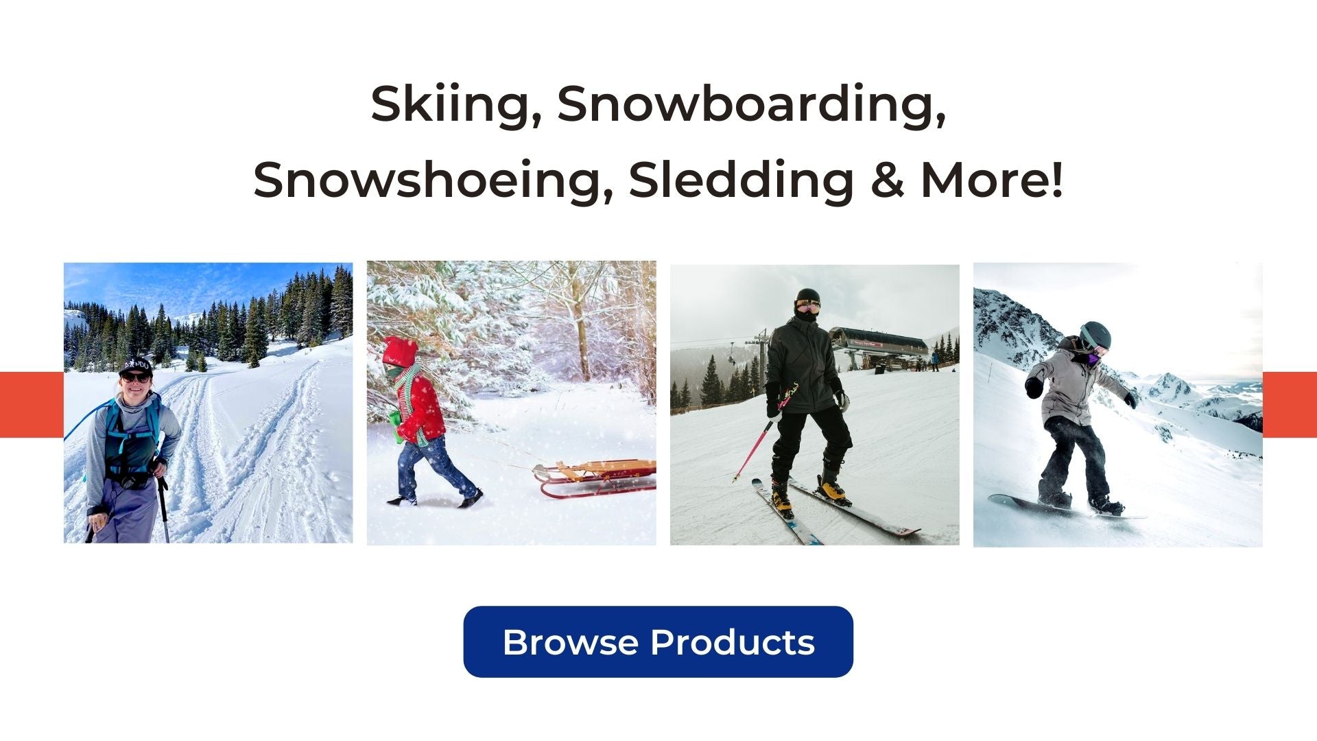 Skiing_Snowboarding_Snowshoeing_Sledding_More - Ushood